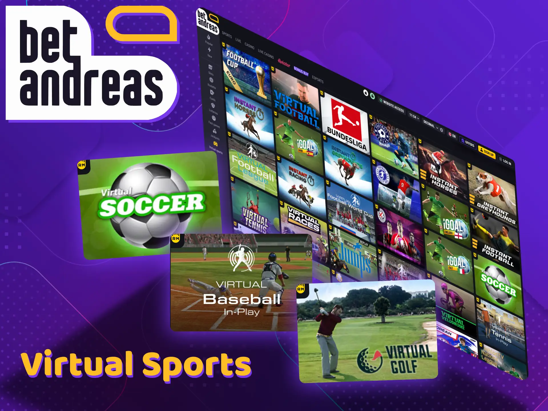 Try virtual sports at BetAndreas casino section.